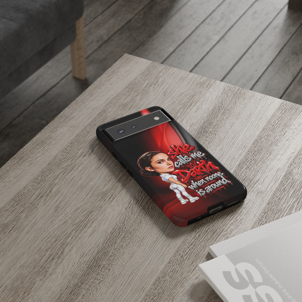 padme she calls me darth when noones around  Graphic Phone Case | Hip-Hop Inspired Tough Case | Urban Art Protective iPhone & Samsung Case
