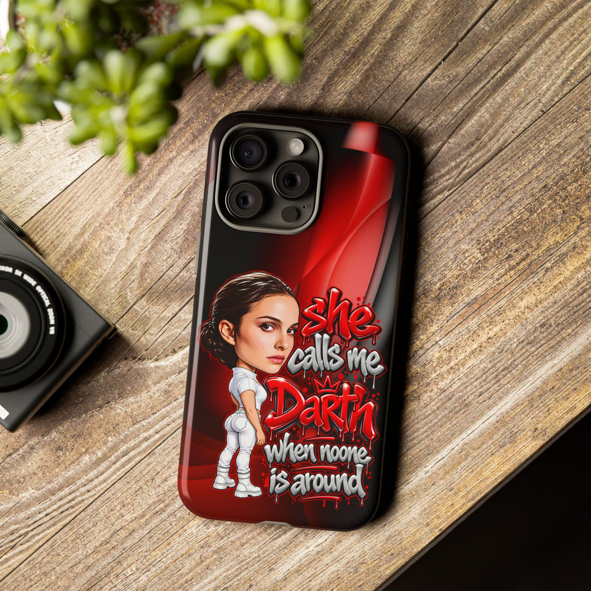 padme she calls me darth when noones around  Graphic Phone Case | Hip-Hop Inspired Tough Case | Urban Art Protective iPhone & Samsung Case