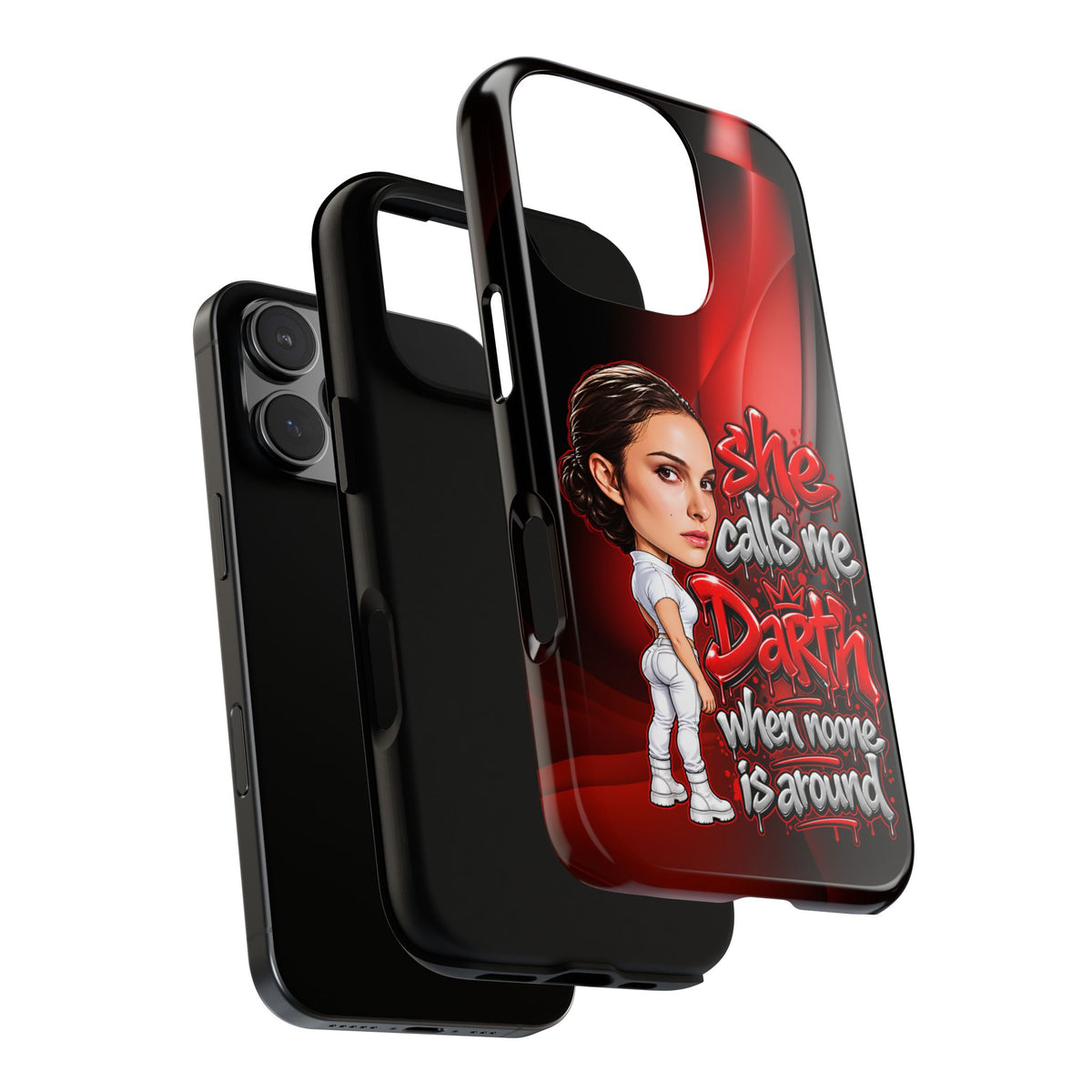 padme she calls me darth when noones around  Graphic Phone Case | Hip-Hop Inspired Tough Case | Urban Art Protective iPhone & Samsung Case
