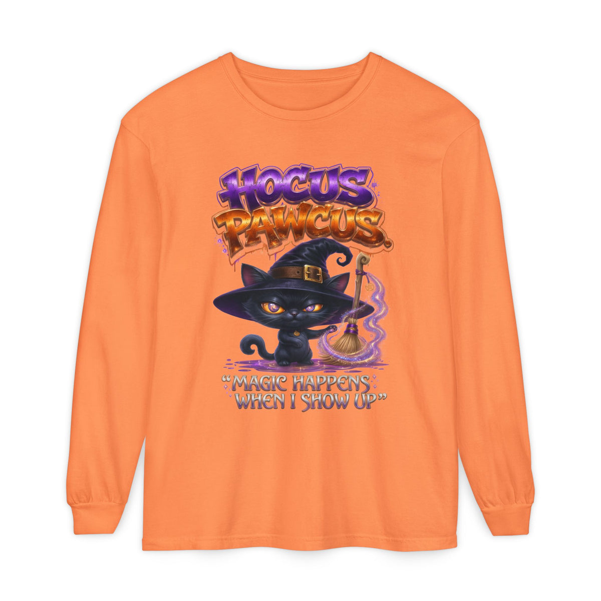 Hocus Paws Cat Witch Long Sleeve Tee — "Magic Happens When I Show Up" Halloween Shirt