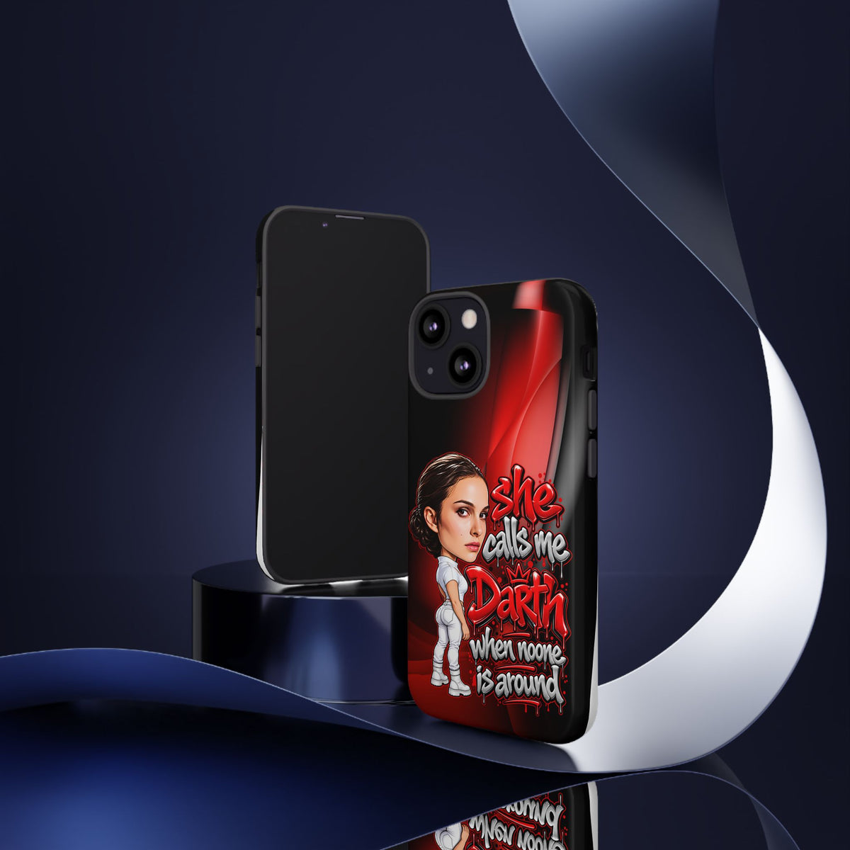 padme she calls me darth when noones around  Graphic Phone Case | Hip-Hop Inspired Tough Case | Urban Art Protective iPhone & Samsung Case