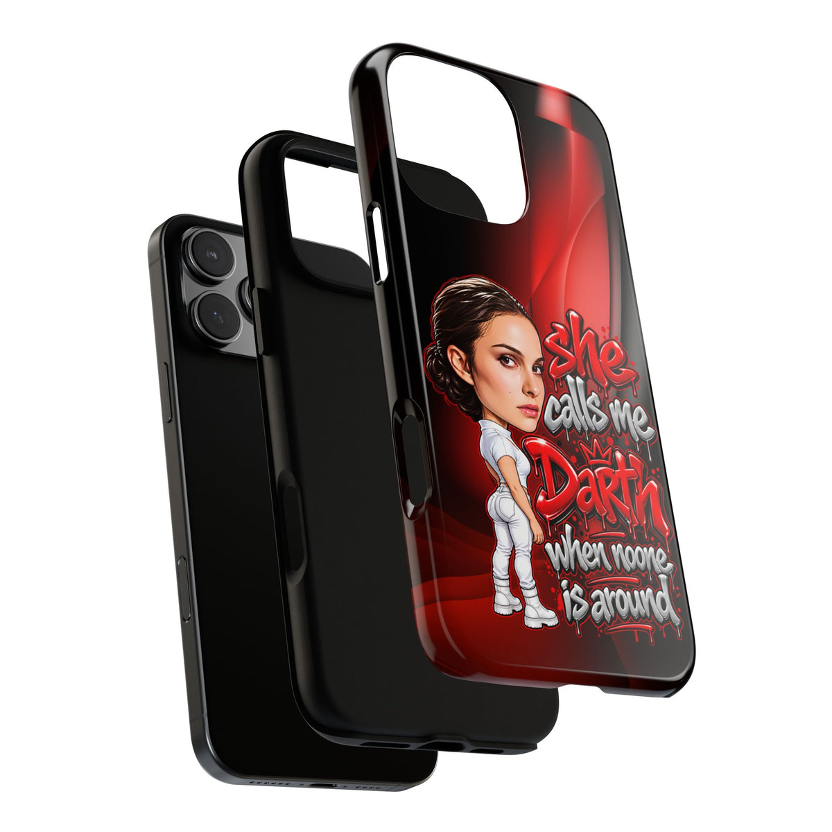 padme she calls me darth when noones around  Graphic Phone Case | Hip-Hop Inspired Tough Case | Urban Art Protective iPhone & Samsung Case
