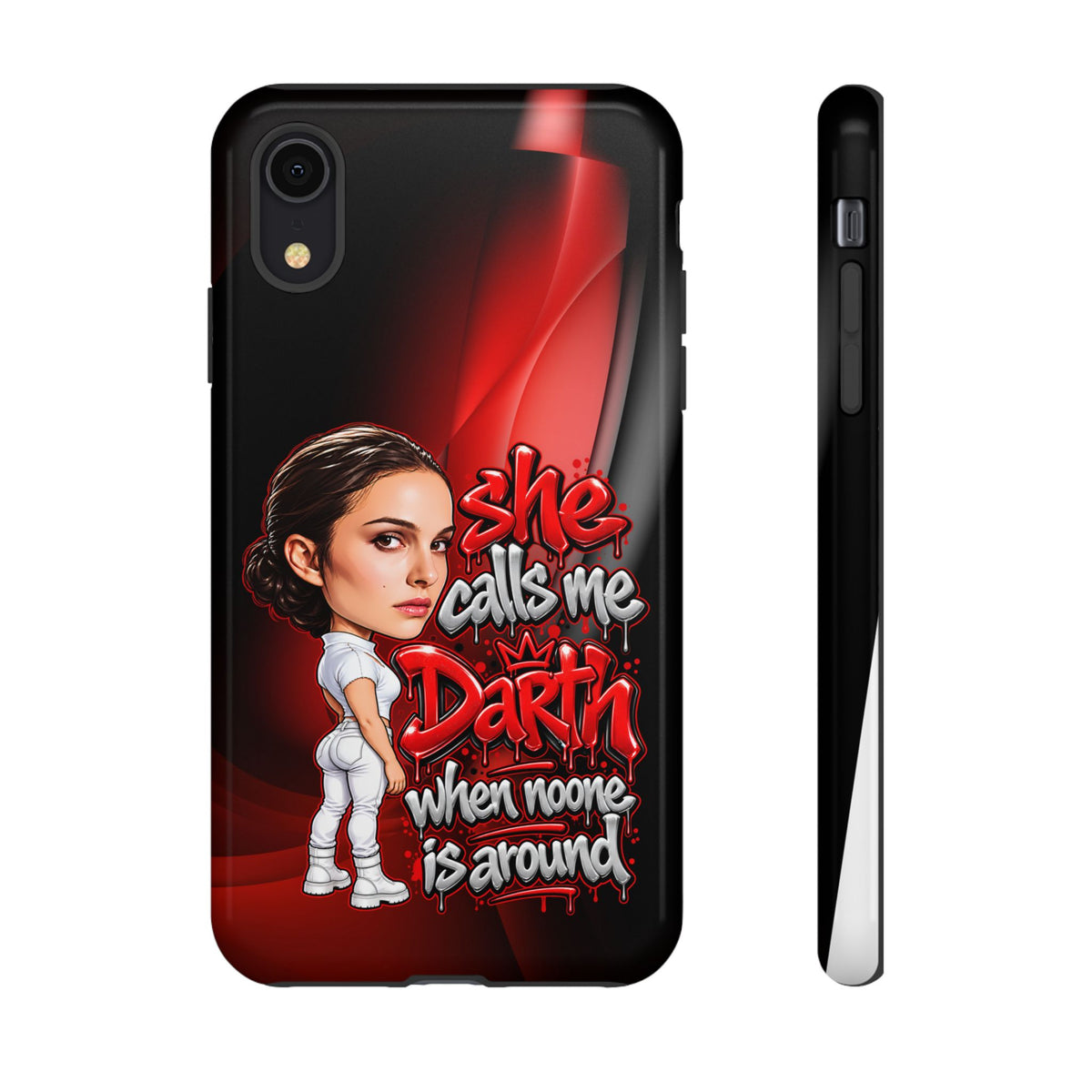 padme she calls me darth when noones around  Graphic Phone Case | Hip-Hop Inspired Tough Case | Urban Art Protective iPhone & Samsung Case