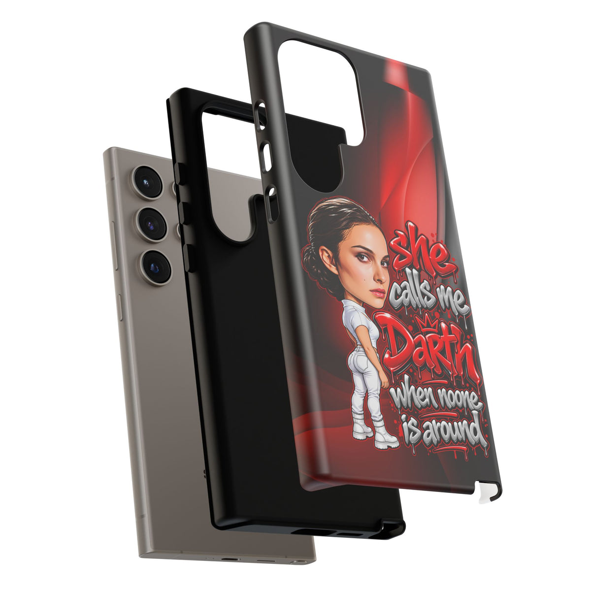 padme she calls me darth when noones around  Graphic Phone Case | Hip-Hop Inspired Tough Case | Urban Art Protective iPhone & Samsung Case