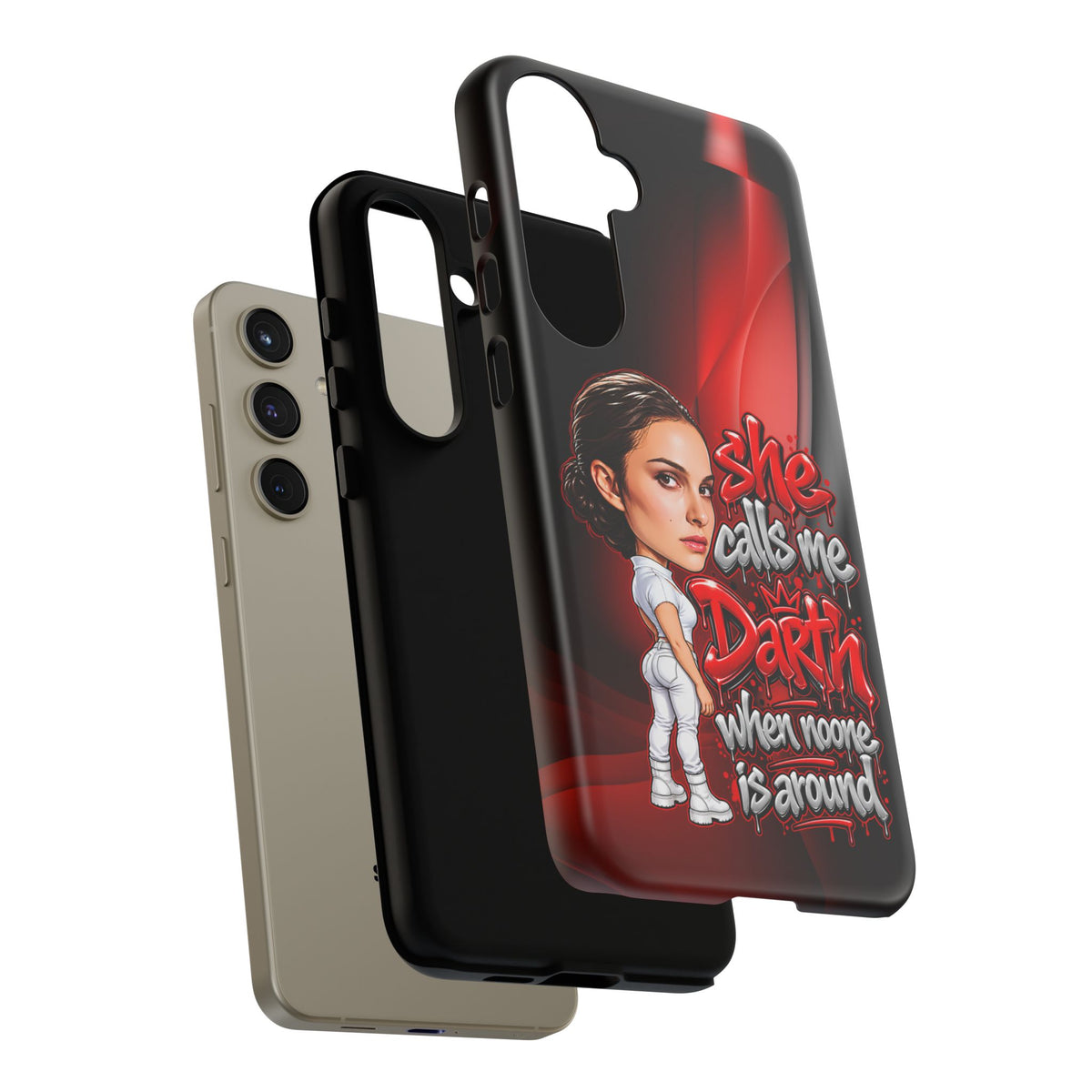 padme she calls me darth when noones around  Graphic Phone Case | Hip-Hop Inspired Tough Case | Urban Art Protective iPhone & Samsung Case