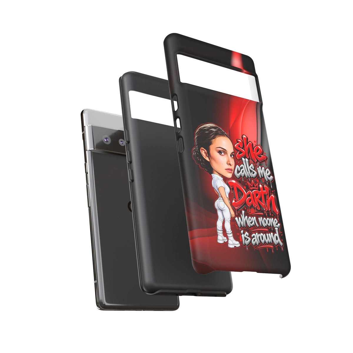 padme she calls me darth when noones around  Graphic Phone Case | Hip-Hop Inspired Tough Case | Urban Art Protective iPhone & Samsung Case