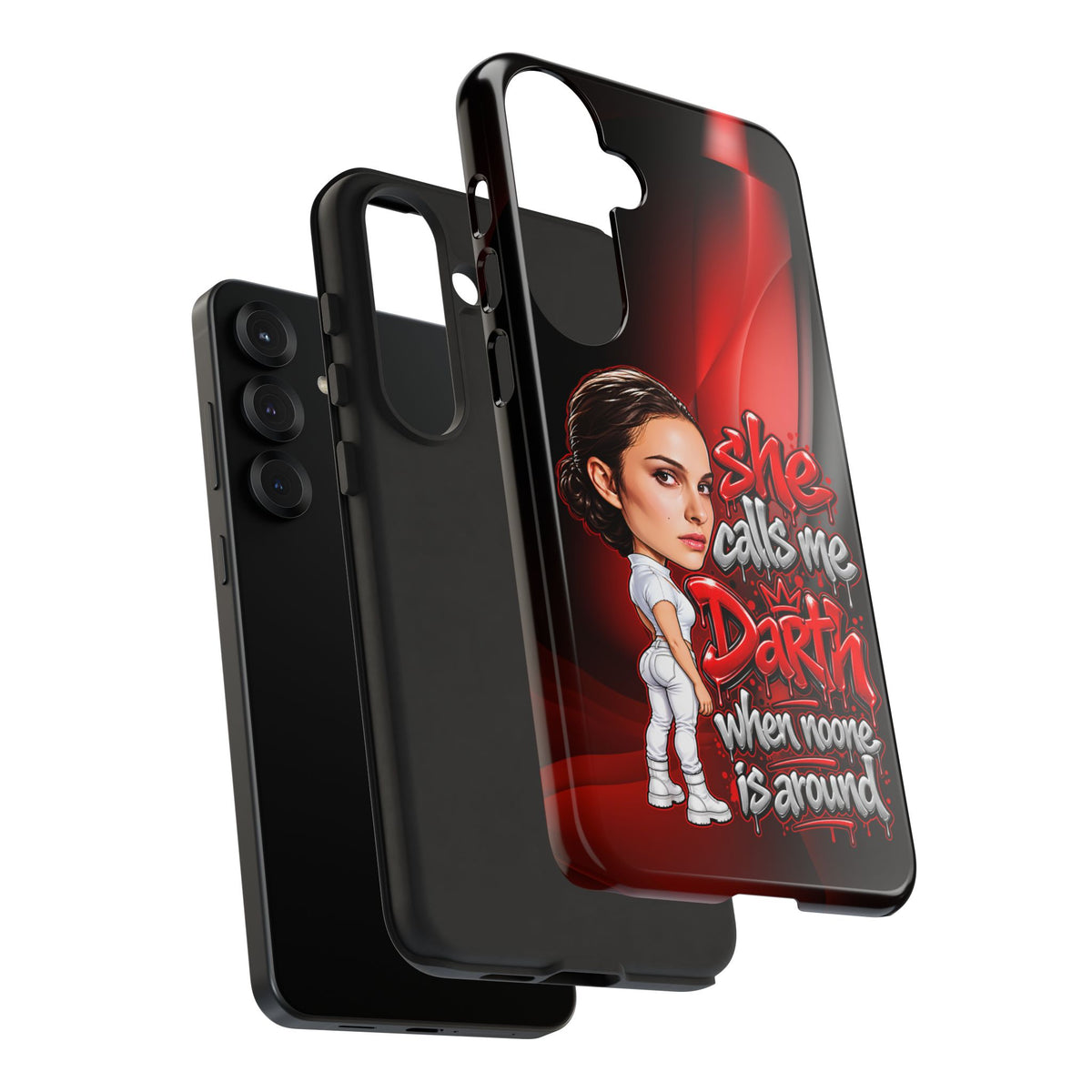padme she calls me darth when noones around  Graphic Phone Case | Hip-Hop Inspired Tough Case | Urban Art Protective iPhone & Samsung Case