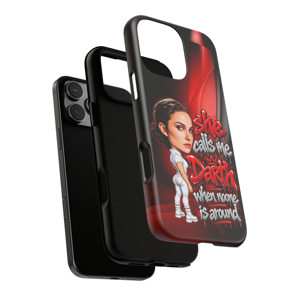 padme she calls me darth when noones around  Graphic Phone Case | Hip-Hop Inspired Tough Case | Urban Art Protective iPhone & Samsung Case