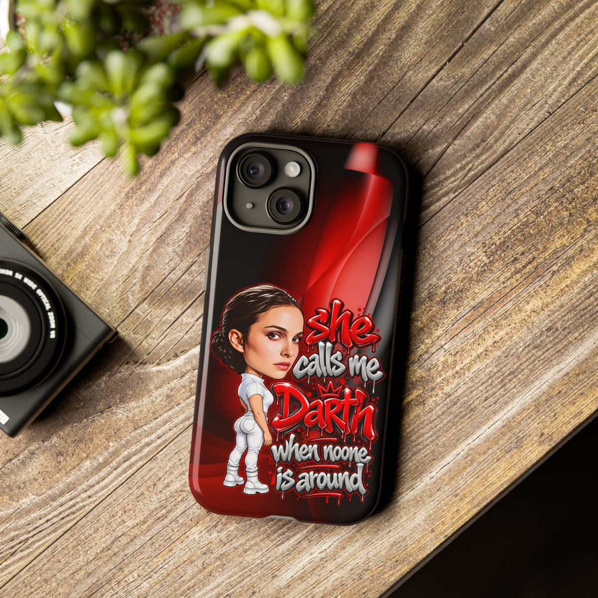 padme she calls me darth when noones around  Graphic Phone Case | Hip-Hop Inspired Tough Case | Urban Art Protective iPhone & Samsung Case