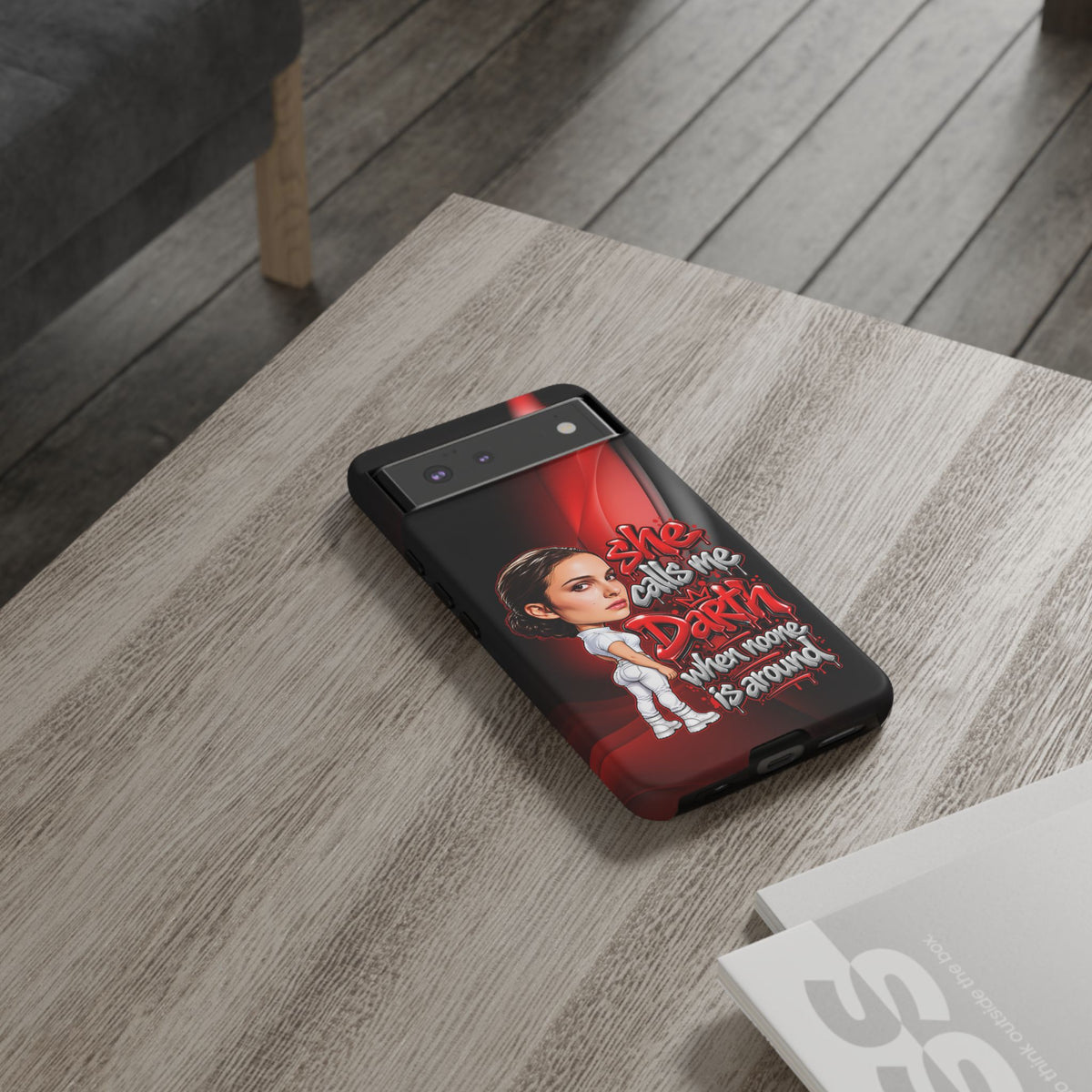 padme she calls me darth when noones around  Graphic Phone Case | Hip-Hop Inspired Tough Case | Urban Art Protective iPhone & Samsung Case