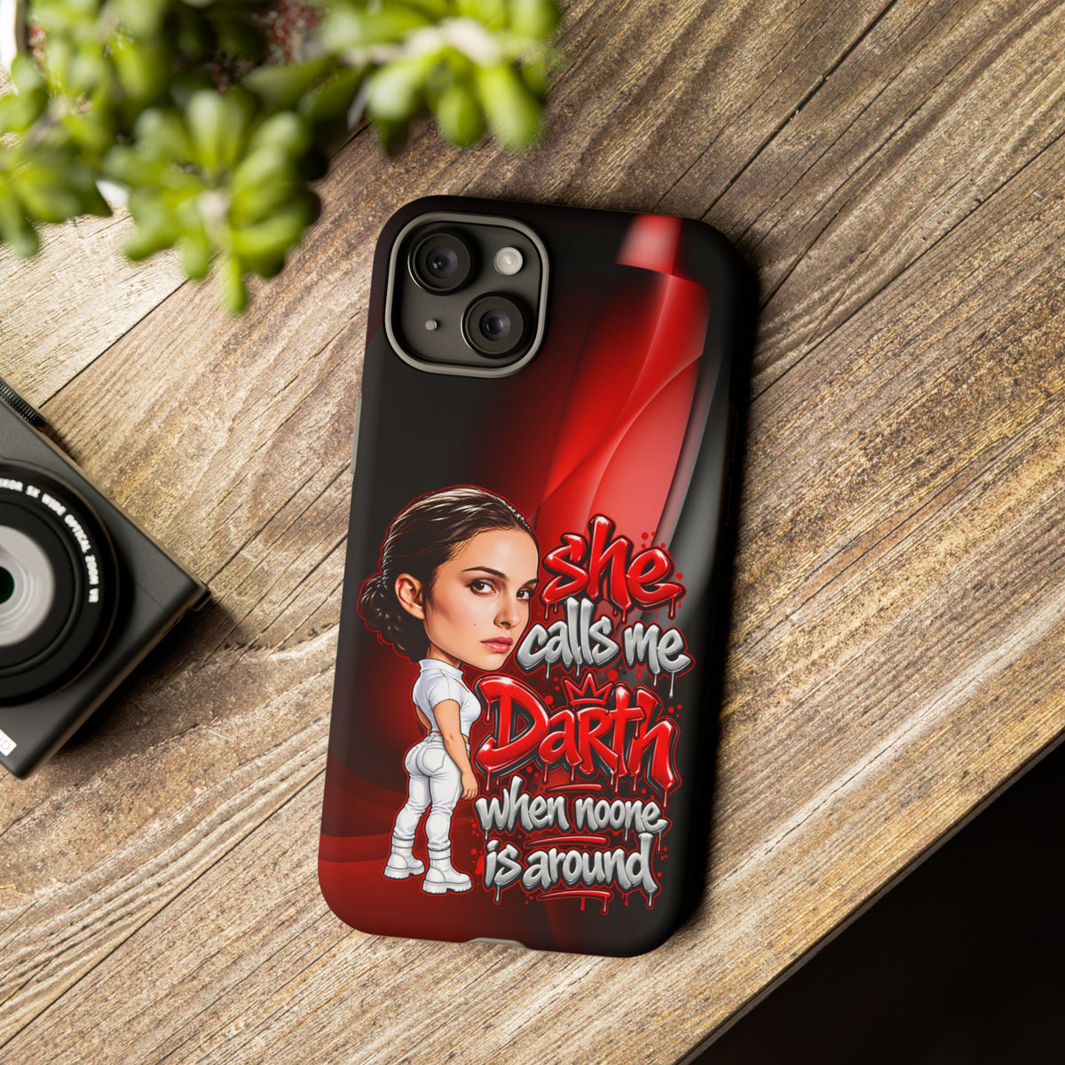 padme she calls me darth when noones around  Graphic Phone Case | Hip-Hop Inspired Tough Case | Urban Art Protective iPhone & Samsung Case