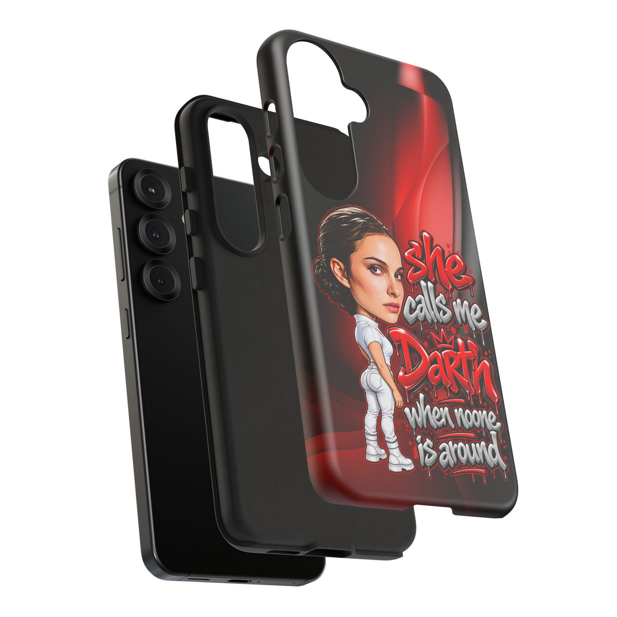 padme she calls me darth when noones around  Graphic Phone Case | Hip-Hop Inspired Tough Case | Urban Art Protective iPhone & Samsung Case