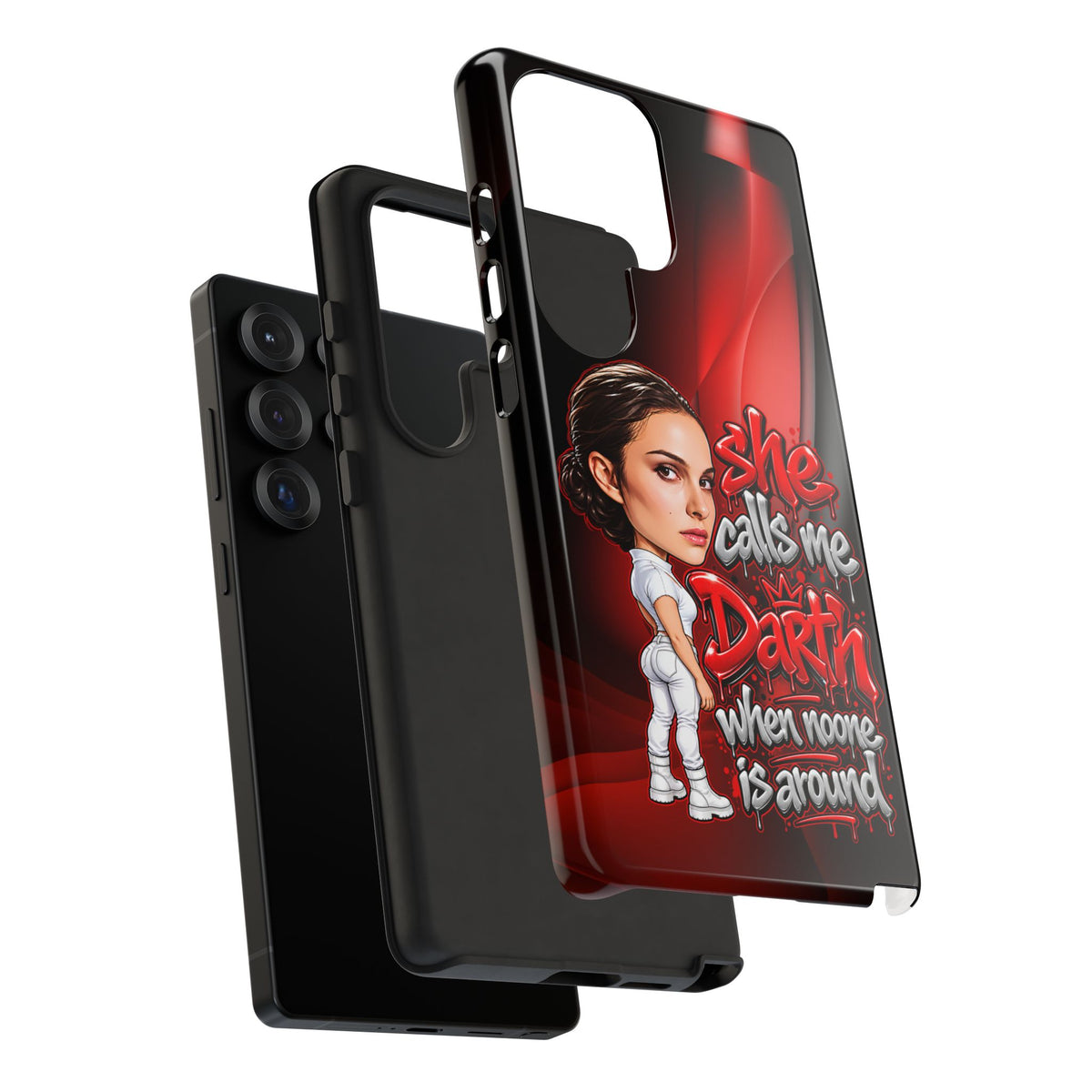padme she calls me darth when noones around  Graphic Phone Case | Hip-Hop Inspired Tough Case | Urban Art Protective iPhone & Samsung Case