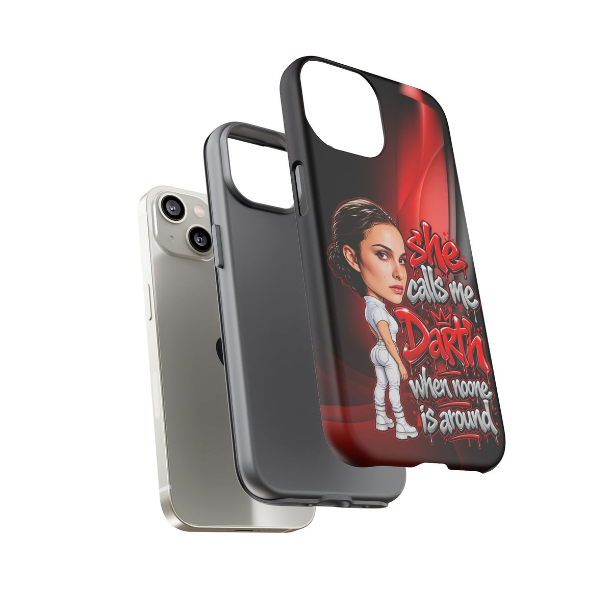 padme she calls me darth when noones around  Graphic Phone Case | Hip-Hop Inspired Tough Case | Urban Art Protective iPhone & Samsung Case