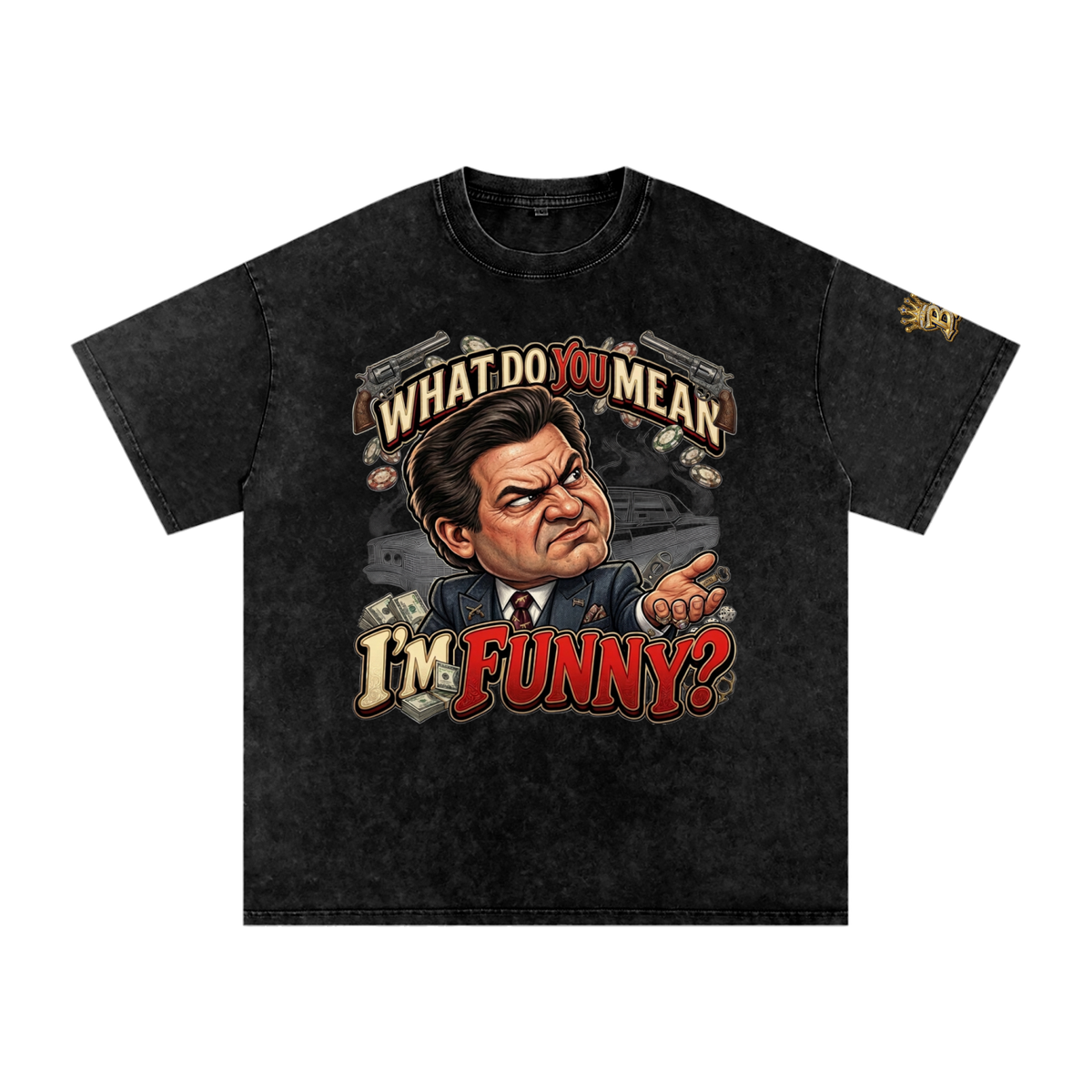 what-do-you-mean-im-funny-graphic-tee