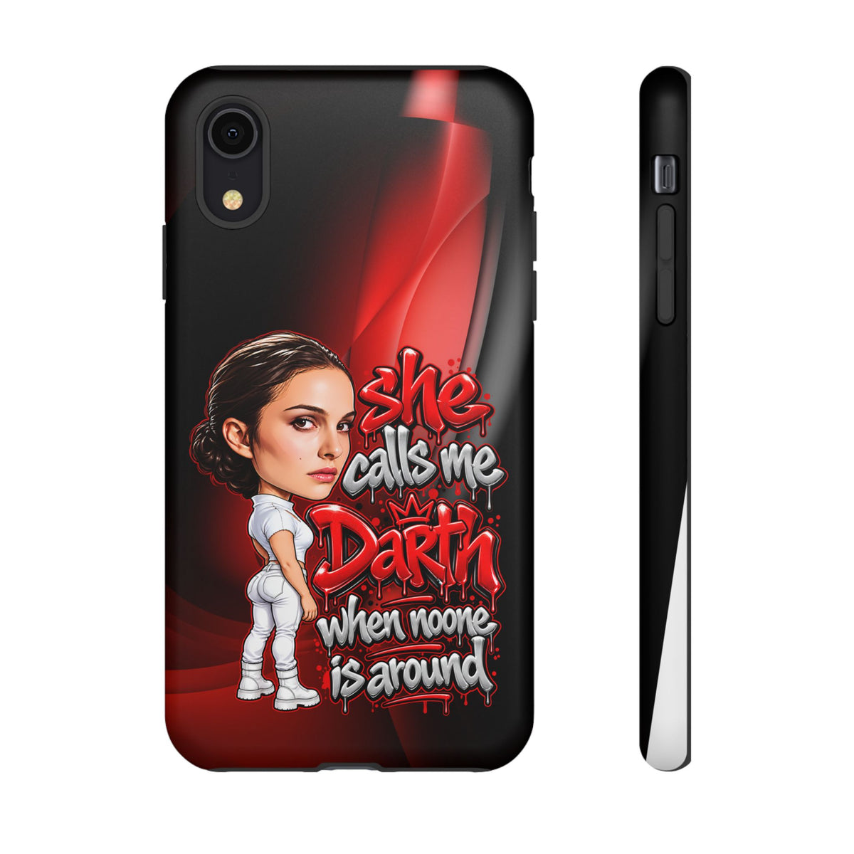 padme she calls me darth when noones around  Graphic Phone Case | Hip-Hop Inspired Tough Case | Urban Art Protective iPhone & Samsung Case