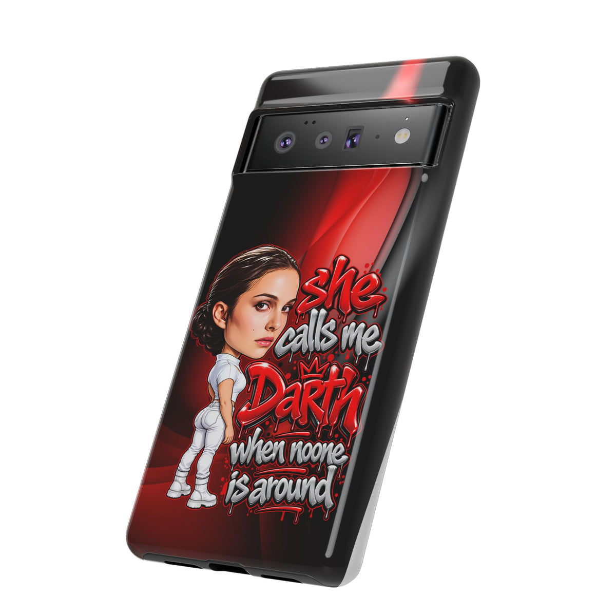 padme she calls me darth when noones around  Graphic Phone Case | Hip-Hop Inspired Tough Case | Urban Art Protective iPhone & Samsung Case