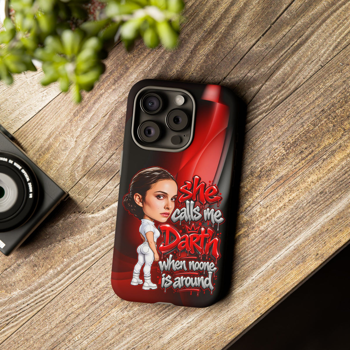 padme she calls me darth when noones around  Graphic Phone Case | Hip-Hop Inspired Tough Case | Urban Art Protective iPhone & Samsung Case