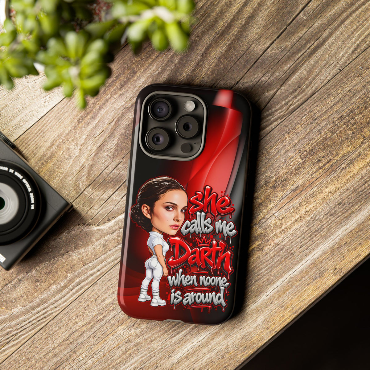 padme she calls me darth when noones around  Graphic Phone Case | Hip-Hop Inspired Tough Case | Urban Art Protective iPhone & Samsung Case