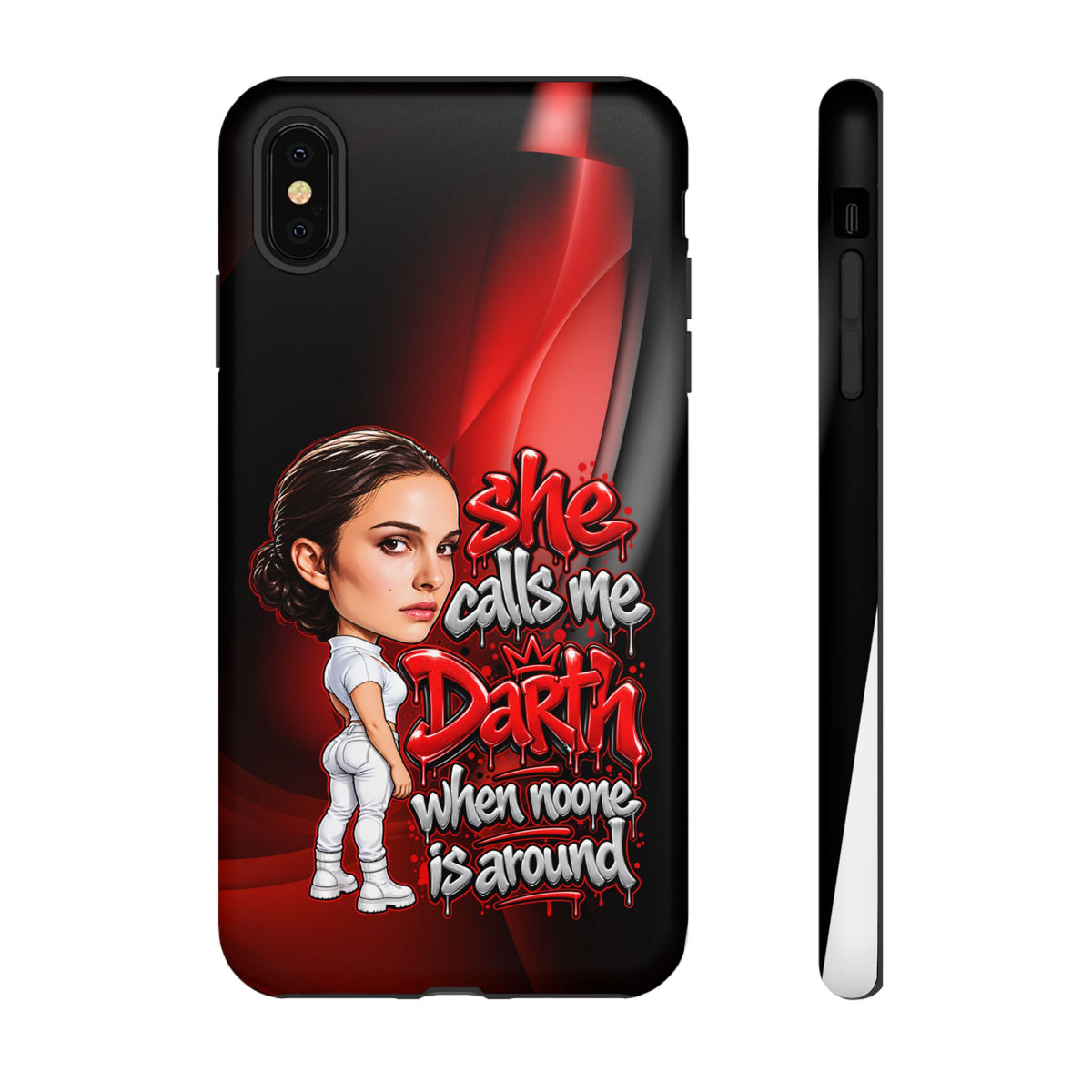 padme she calls me darth when noones around  Graphic Phone Case | Hip-Hop Inspired Tough Case | Urban Art Protective iPhone & Samsung Case