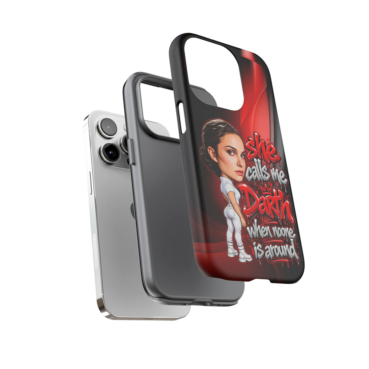 padme she calls me darth when noones around  Graphic Phone Case | Hip-Hop Inspired Tough Case | Urban Art Protective iPhone & Samsung Case