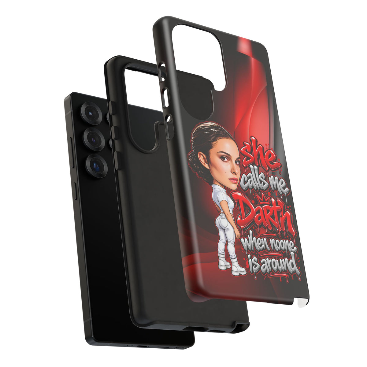 padme she calls me darth when noones around  Graphic Phone Case | Hip-Hop Inspired Tough Case | Urban Art Protective iPhone & Samsung Case