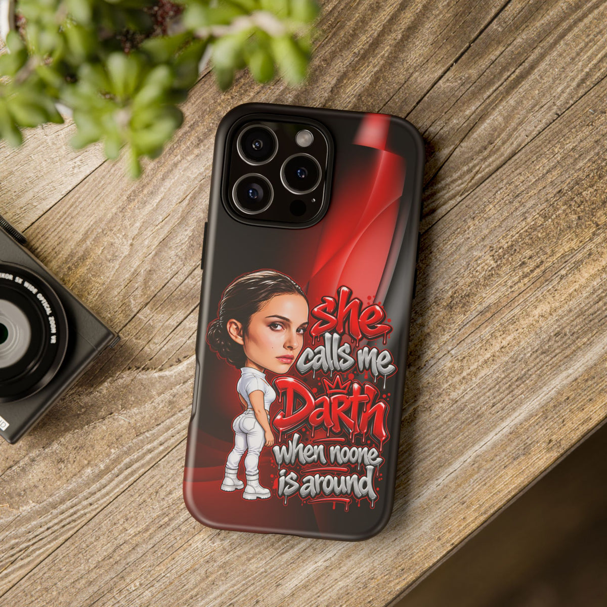 padme she calls me darth when noones around  Graphic Phone Case | Hip-Hop Inspired Tough Case | Urban Art Protective iPhone & Samsung Case