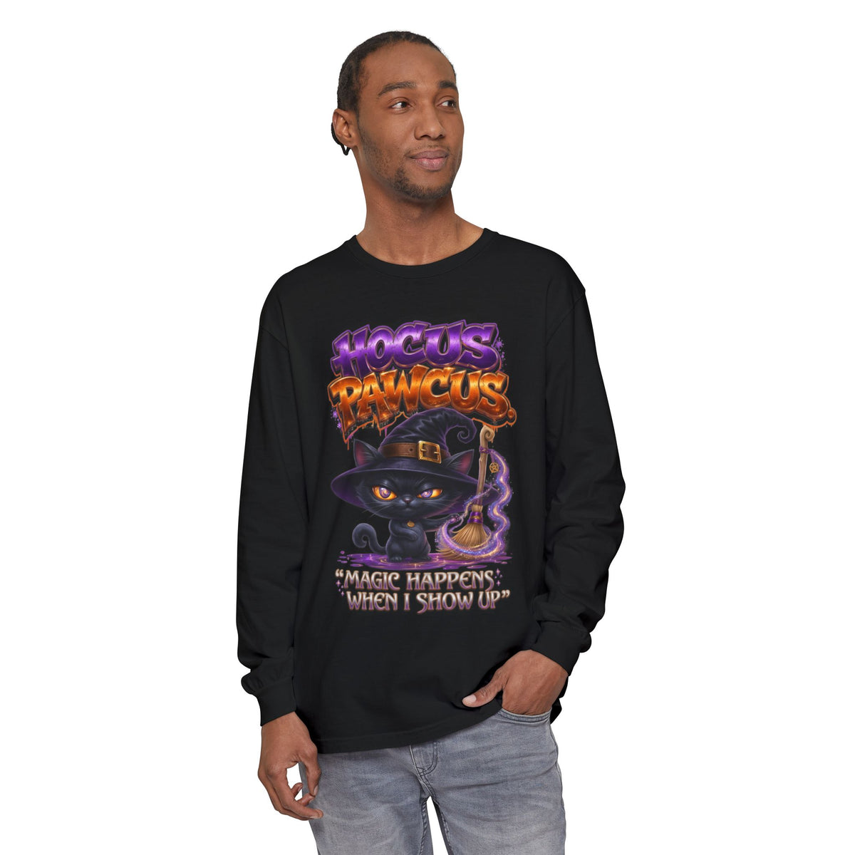 Hocus Paws Cat Witch Long Sleeve Tee — "Magic Happens When I Show Up" Halloween Shirt