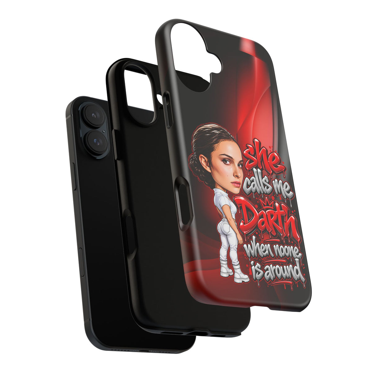 padme she calls me darth when noones around  Graphic Phone Case | Hip-Hop Inspired Tough Case | Urban Art Protective iPhone & Samsung Case